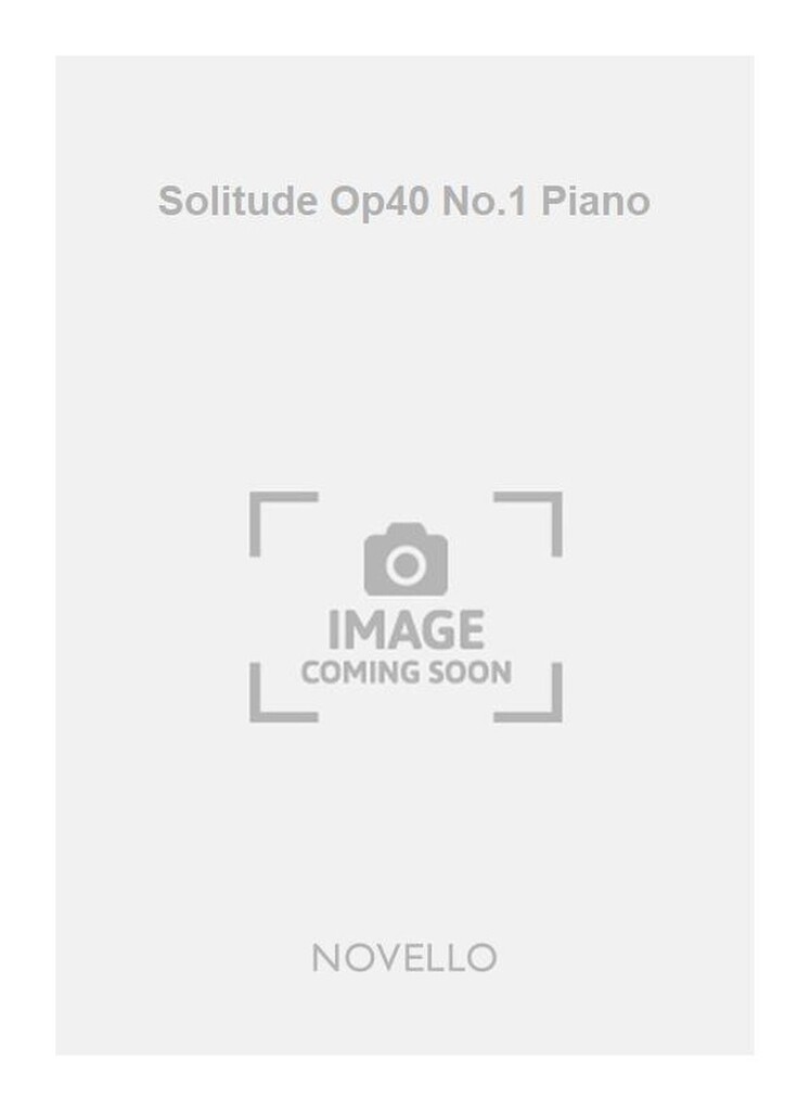 Solitude Op40 No.1 Piano